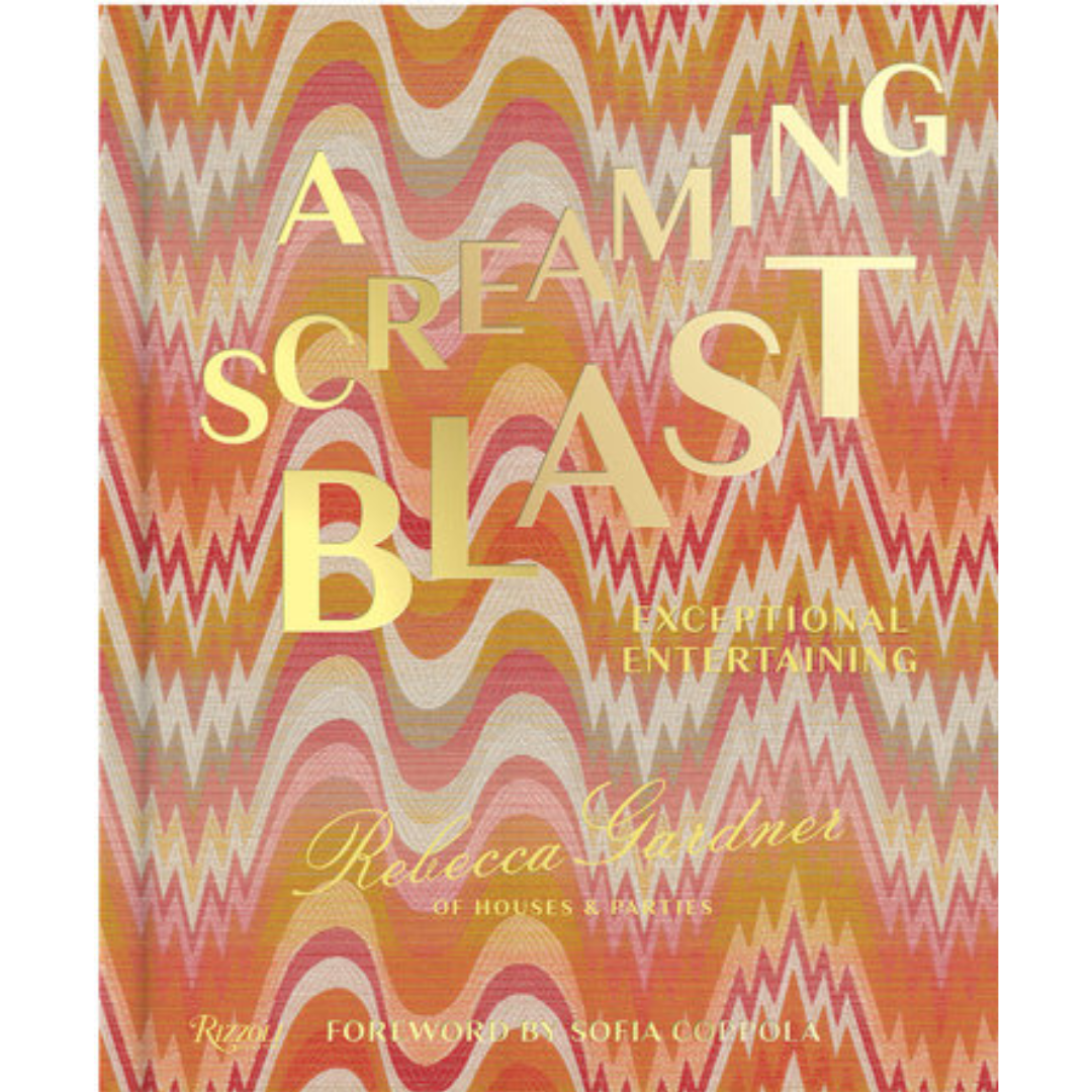 A Screaming Blast: Exceptional Entertaining