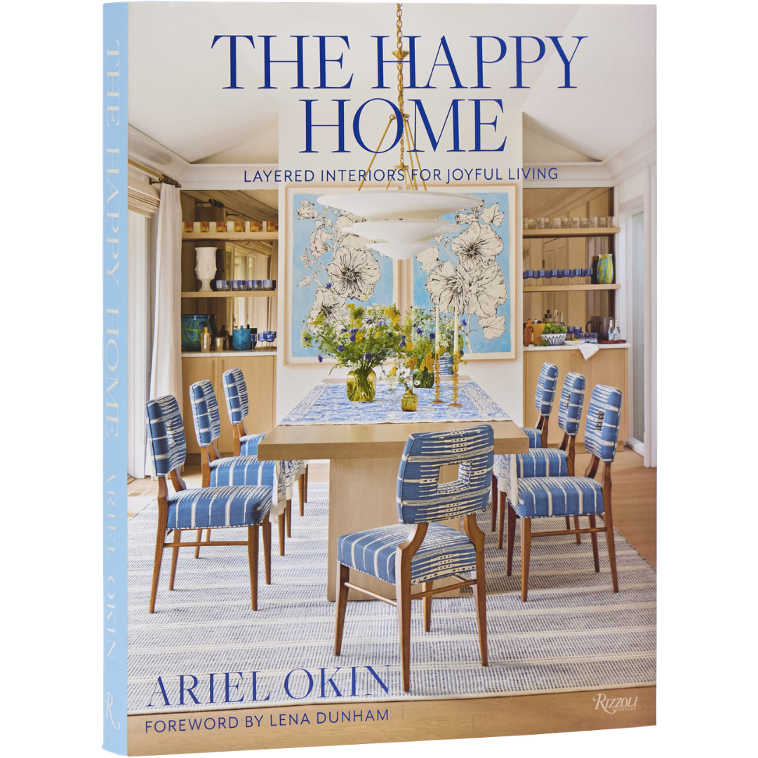 The Happy Home: Layered Interiors for Joyful Living