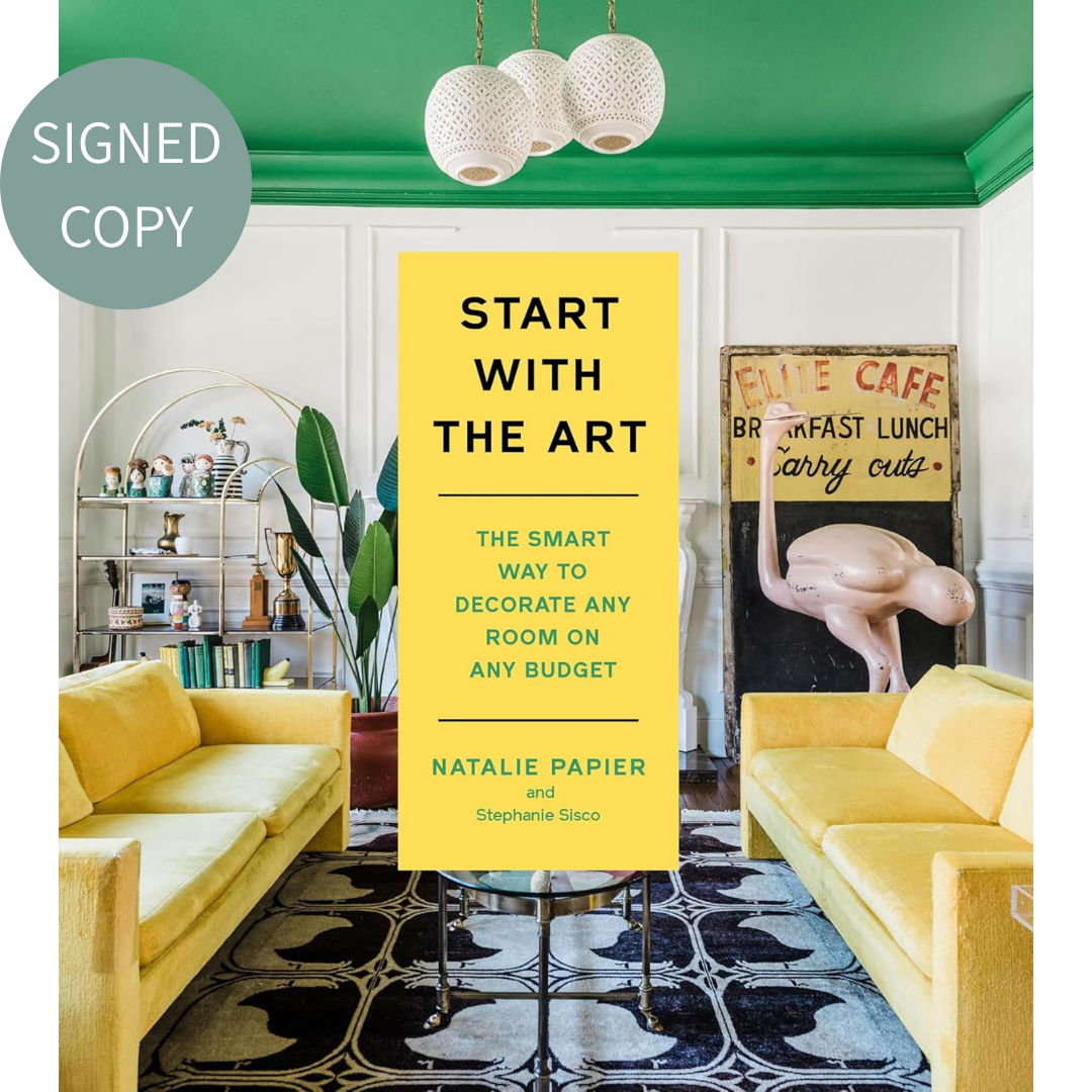 Start with the Art: The Smart Way to Decorate Any Room on Any Budget