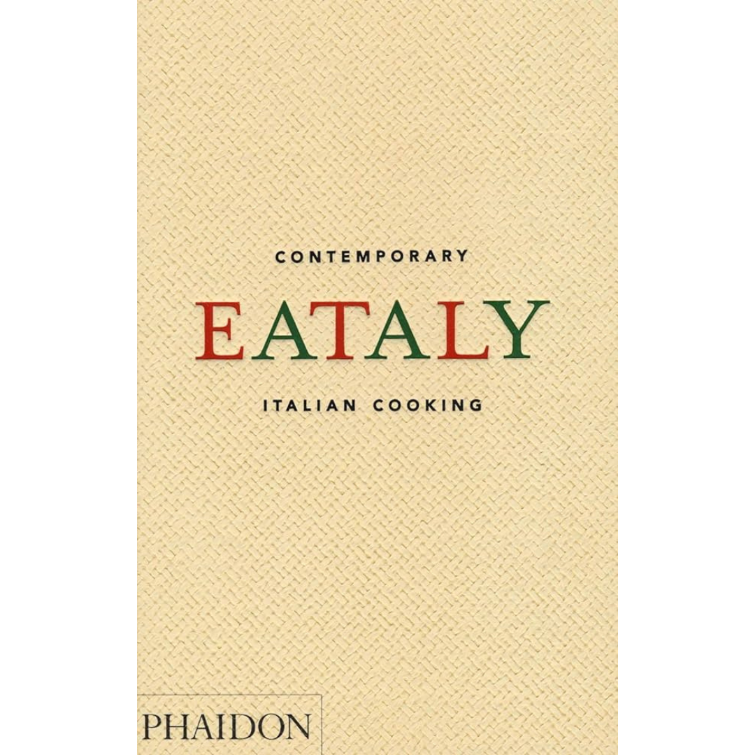 Eataly: Contemporary Italian Recipes