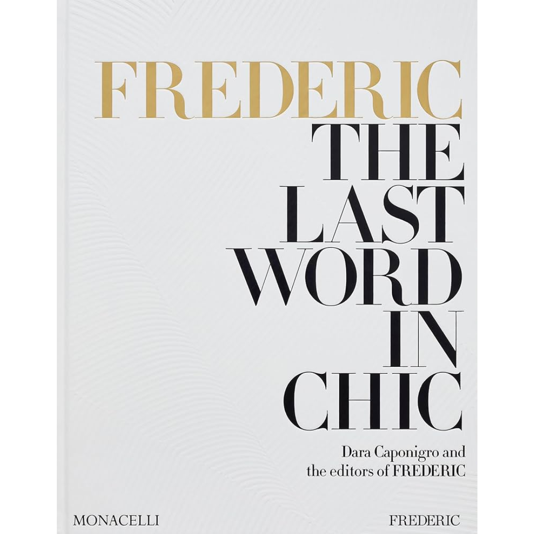 Frederic: The Last Word in Chic
