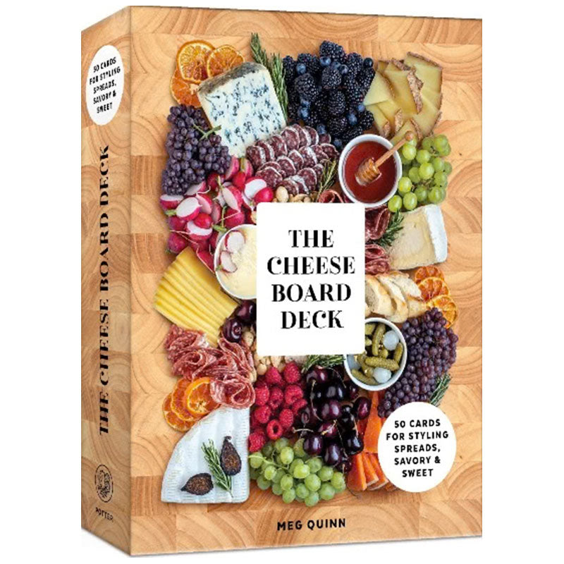 The Cheese Board Deck: 50 Cards for Styling Spreads, Savory and Sweet
