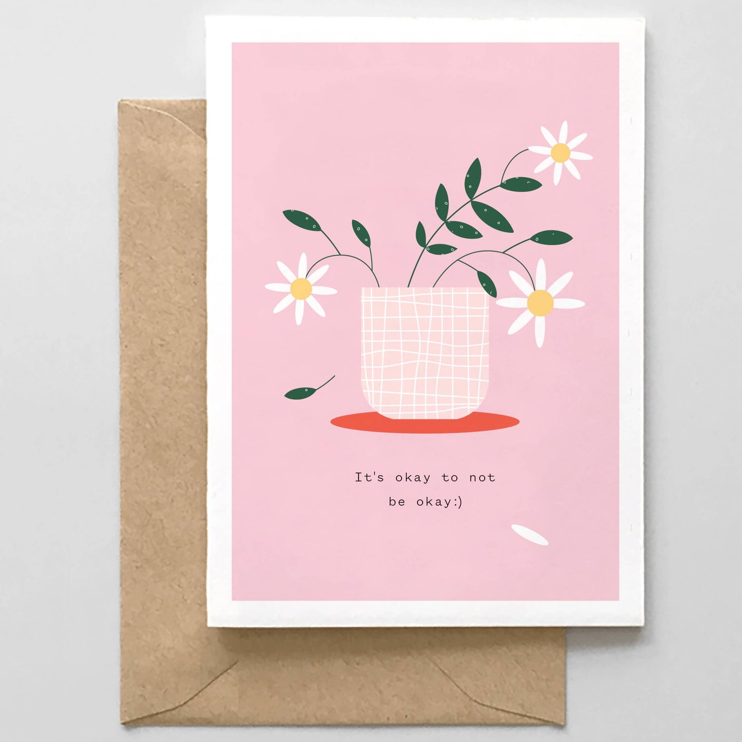 It's Okay To Not Be Okay Card