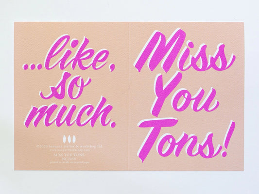 Miss You Tons! Card