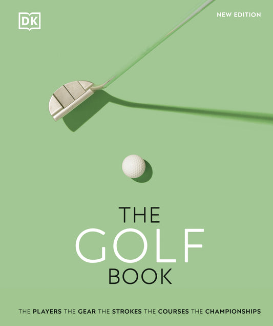 DK Sports Guides: The Golf Book