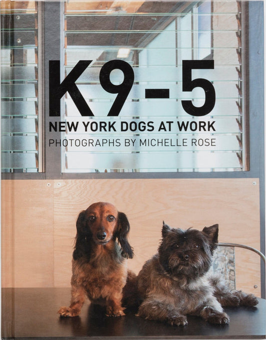 K9-5: New York Dogs at Work