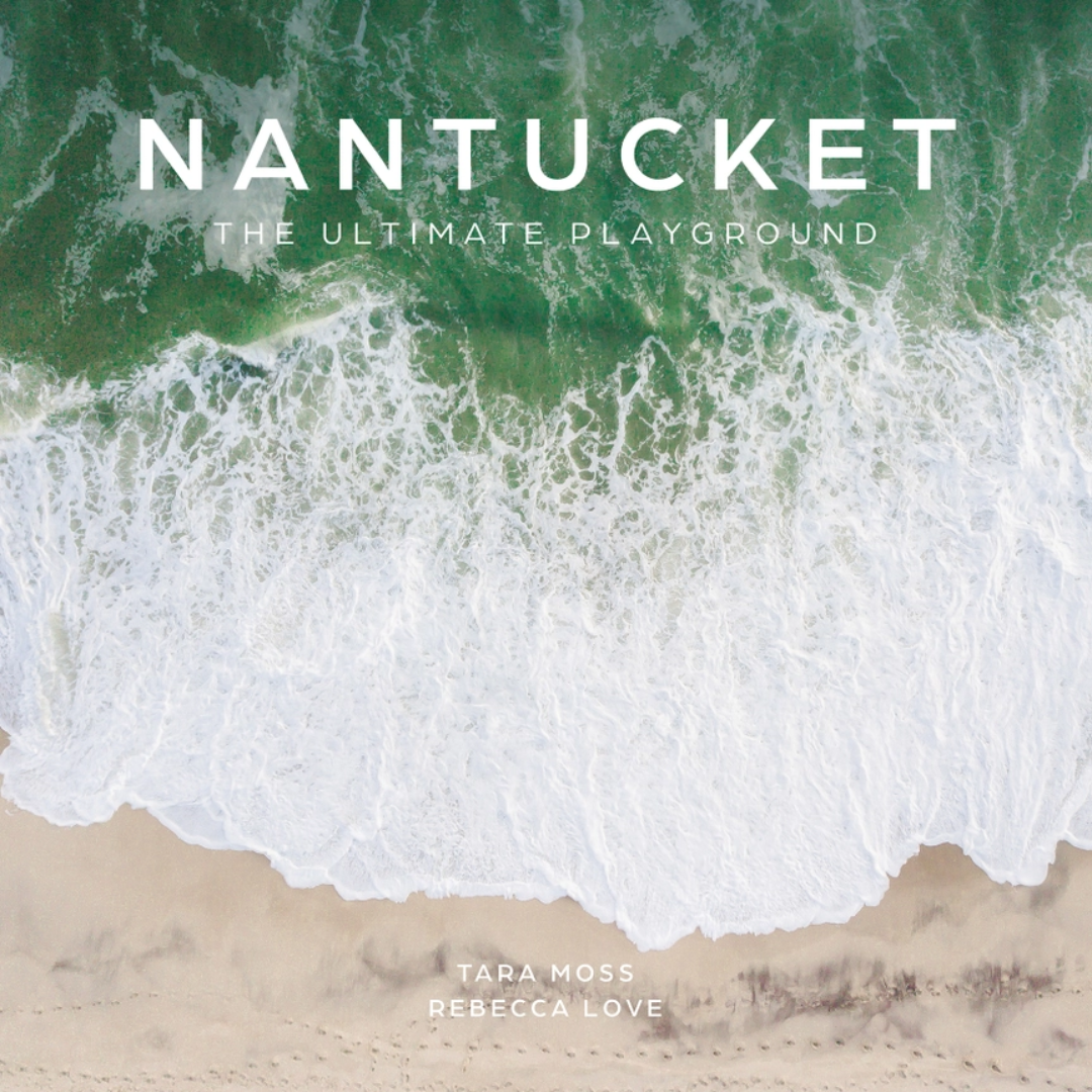 Nantucket: the Ultimate Playground