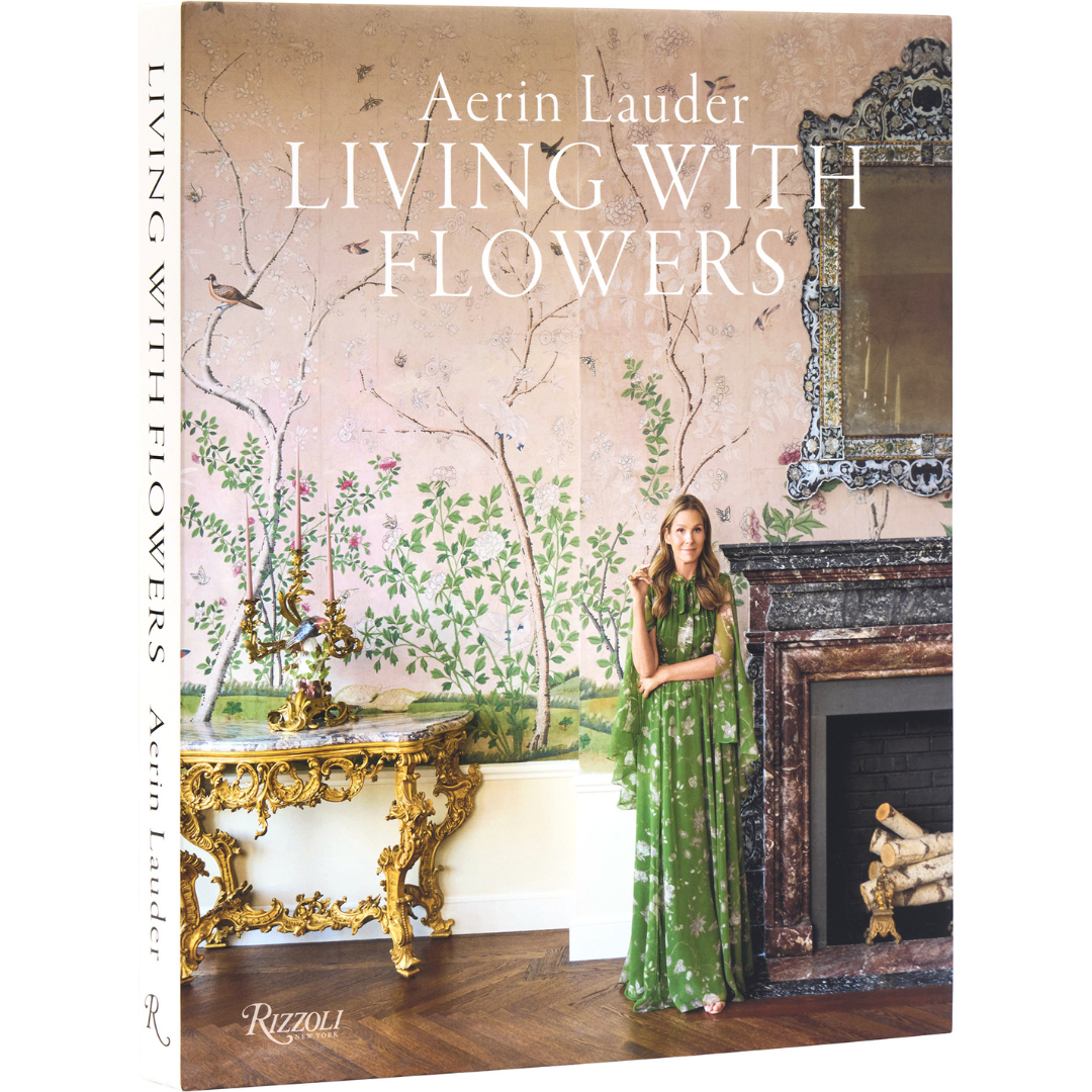 Aerin Lauder: Living with Flowers