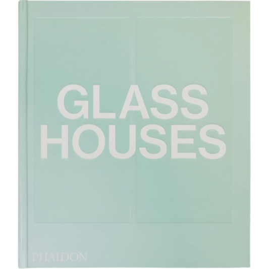 Glass Houses