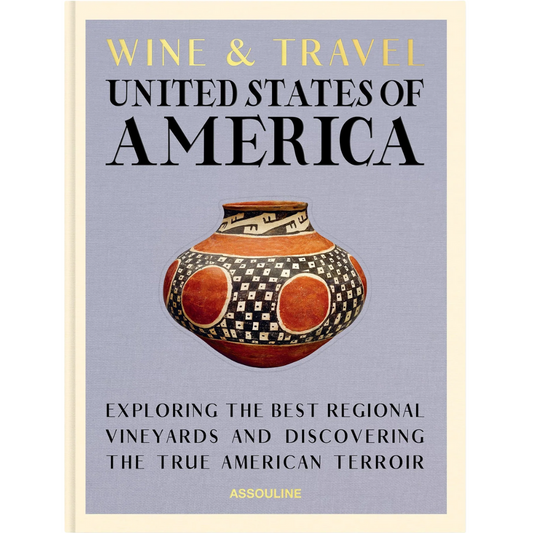 Wine & Travel: United States of America