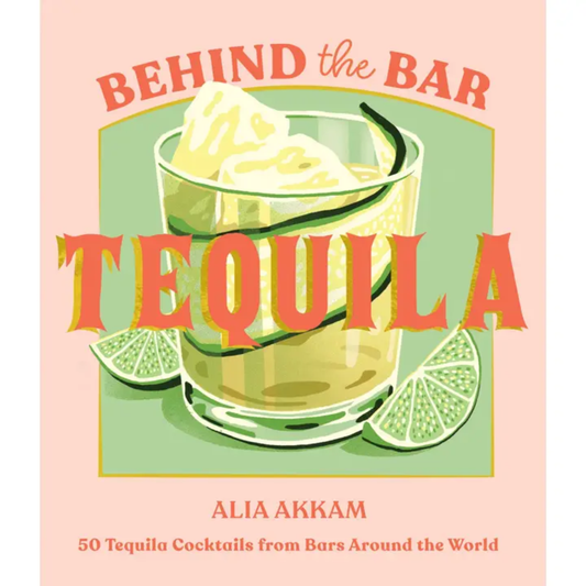 Behind the Bar: Tequila