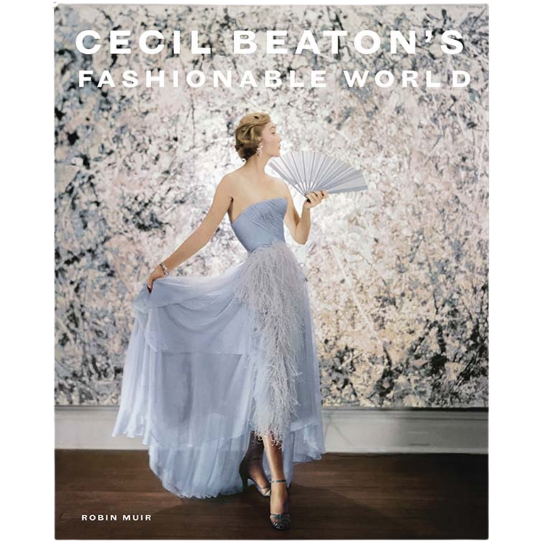 Cecil Beaton's Fashionable World