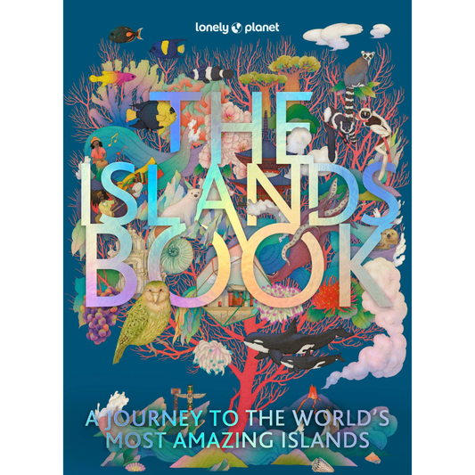 Lonely Planet: The Islands Book