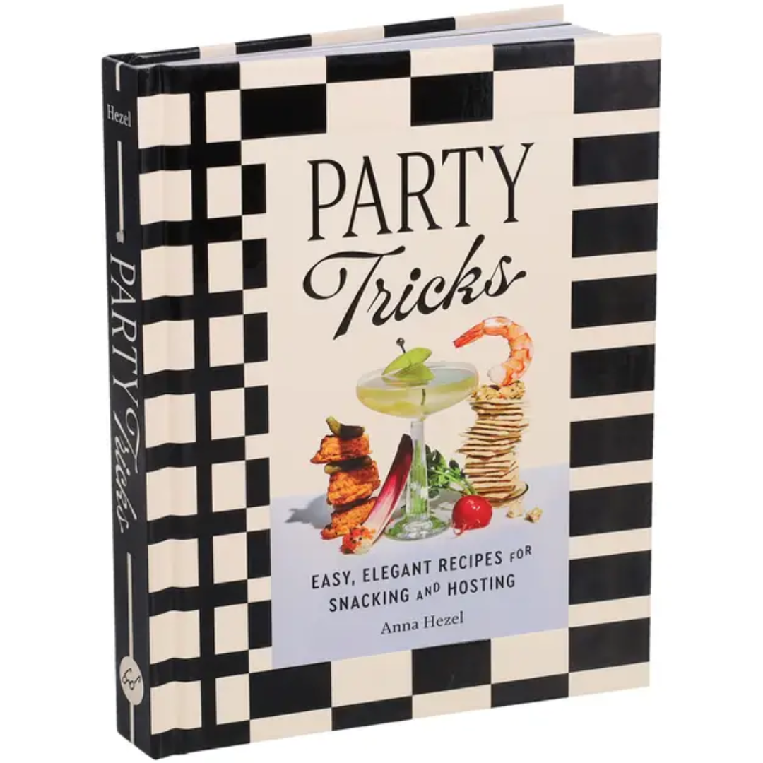 Party Tricks: Easy, Elegant Recipes for Snacking and Hosting