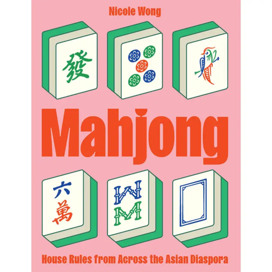 Mahjong Guide Book: House Rules from Across the Asian Diaspora