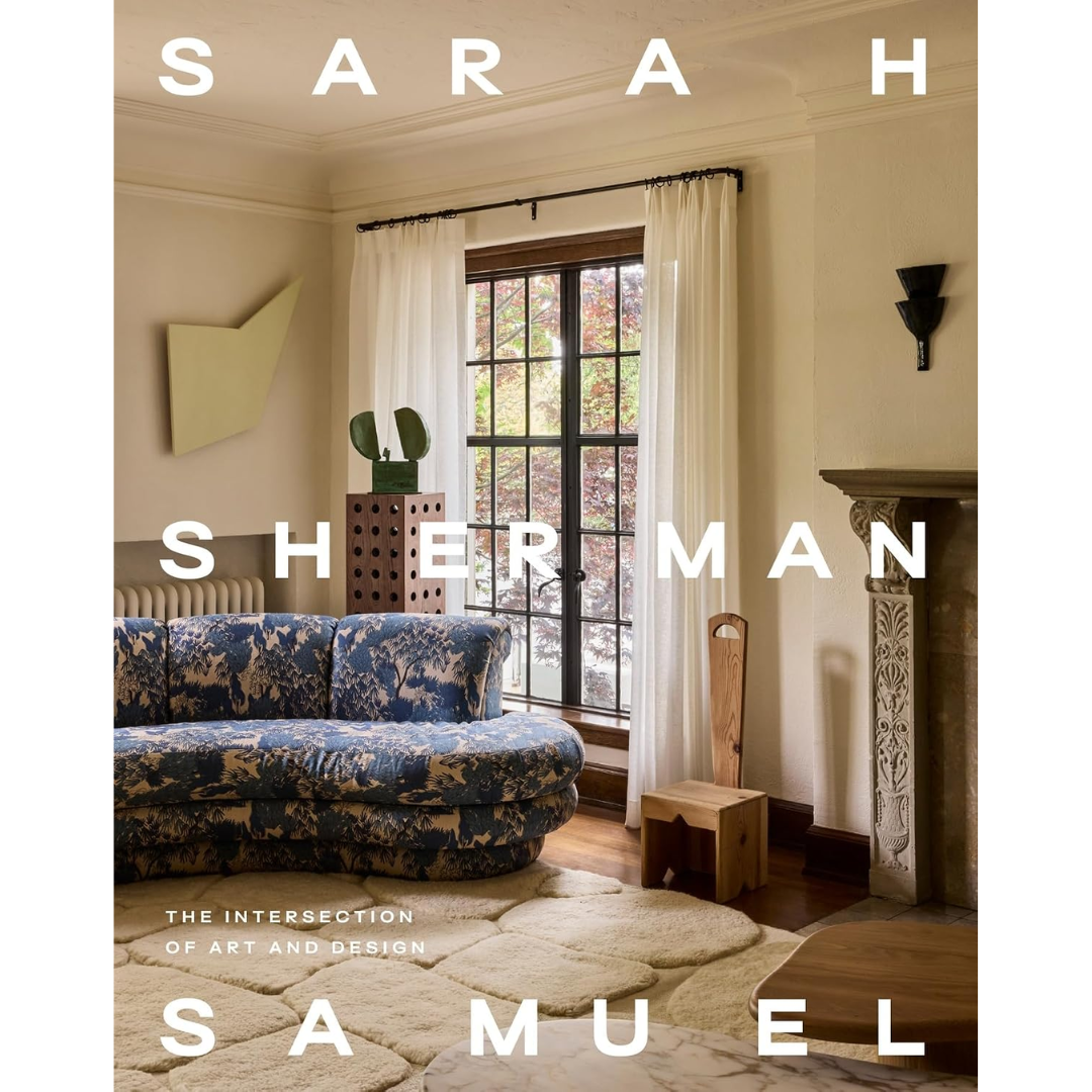 Sarah Sherman Samuel: The Intersection of Art and Design