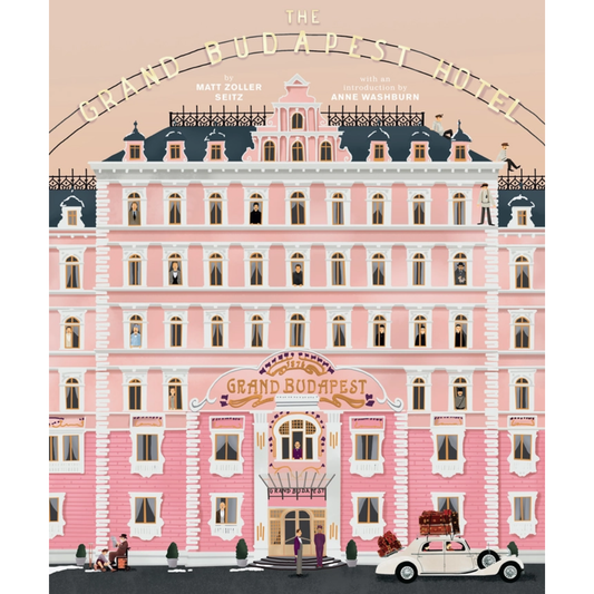 The Wes Anderson Collection: the Grand Budapest Hotel
