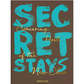 Secret Stays