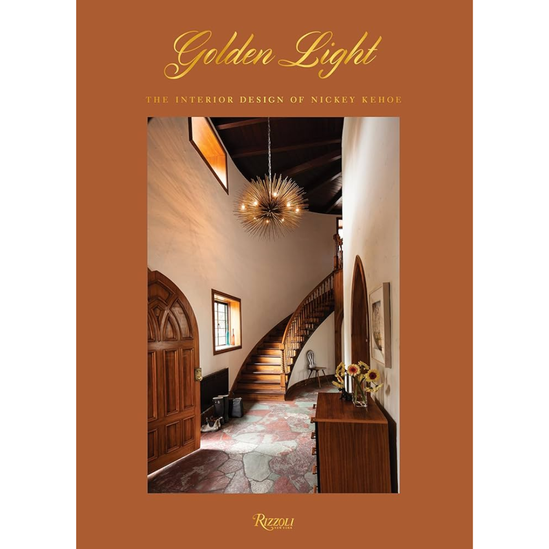 Golden Light: The Interior Design of Nickey Kehoe