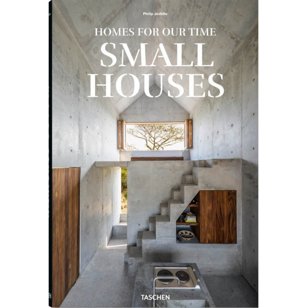 Homes For Our Time: Small Houses