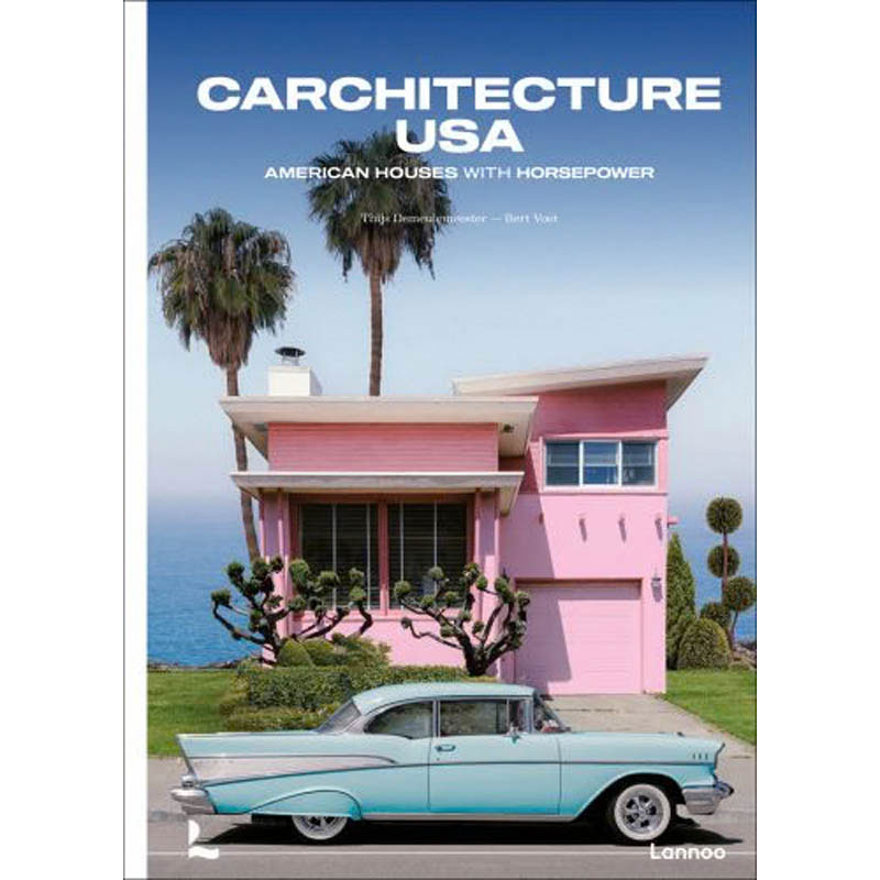 Carchitecture USA: American Houses with Horsepower