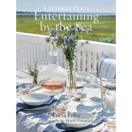 Entertaining by the Sea: A Summer Place