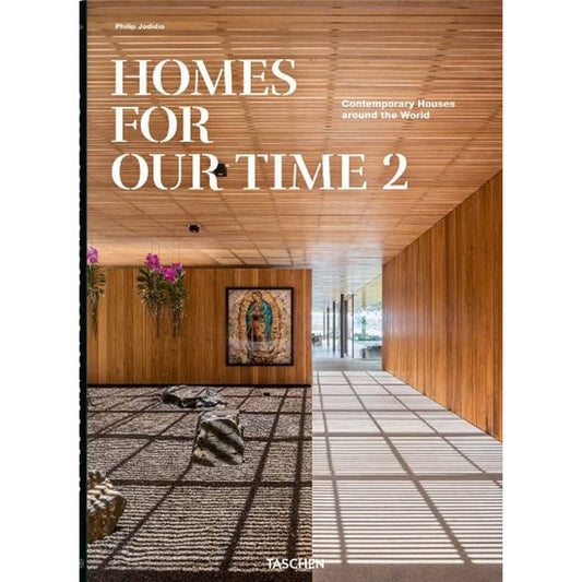 Homes for Our Time - Contemporary Houses Around the World, Vol 2