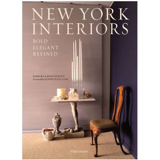 New York Interiors: Bold, Elegant, Refined