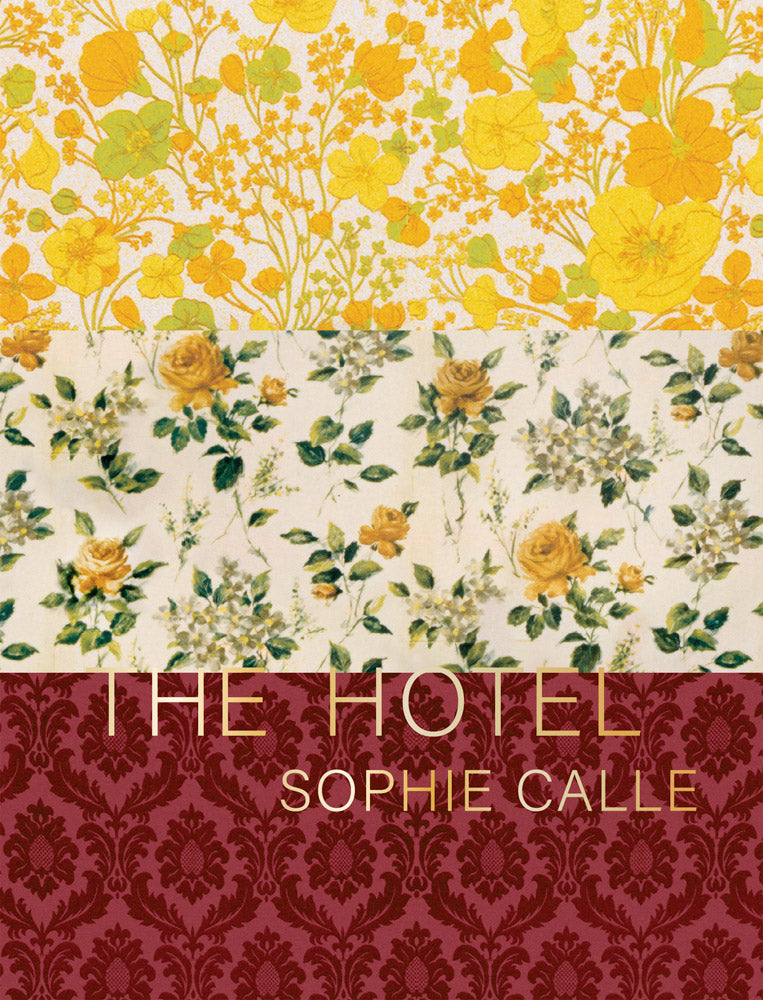 Sophie Calle: The Hotel