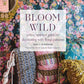 Bloom Wild: A Free-Spirited Guide to Decorating with Floral Patterns