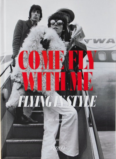 Come Fly with Me: Flying In Style
